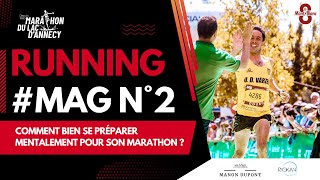 Comment bien se préparer mentalement pour son Marathon  Le Mag Ep 02 [upl. by Duong607]