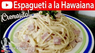 ESPAGUETI A LA HAWAIANA  VickyRecetaFacil [upl. by Shaff]