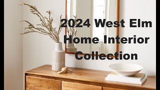 NEW  2024 West Elm Interior Home Decor [upl. by Harlamert]