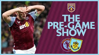 The PreGame Show  ASTON VILLA V BURNLEY  Who will come out on top in the battle of the Clarets [upl. by Egnalos157]