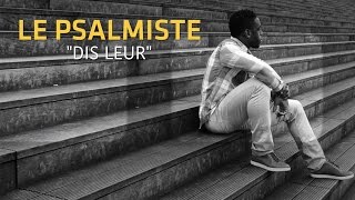 Le Psalmiste  Disleur Vidéo Lyrics [upl. by Neeneg]