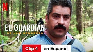 El Guardián de las Monarcas Clip 4  Tráiler en Español  Netflix [upl. by Faxan]