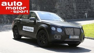 Erlkönig BentleySUV erwischt [upl. by Odie235]