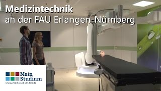 Medizintechnik an der FAU ErlangenNürnberg [upl. by Odnomyar]