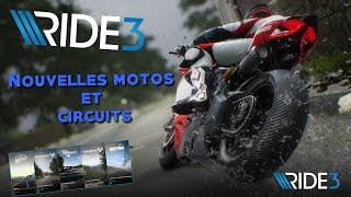 RIDE 3  LES NOUVELLES MOTOS ET CIRCUITS [upl. by Nefen]