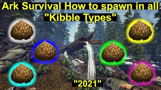 Ark Survival How to spawn in all quotKibble types 2021quot [upl. by Aerdnu178]