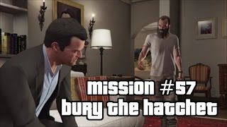 GTA 5  Mission 57  Bury the Hatchet [upl. by Tuesday]