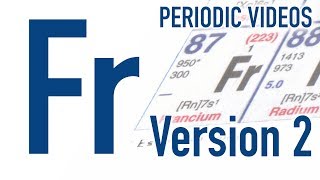 Francium version 2  Periodic Table of Videos [upl. by Ykcaj]