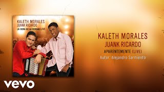 Kaleth Morales amp Juank Ricardo  Aparentemente En Vivo Audio [upl. by Aiek]