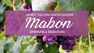 🍇 Jahreskreisfest Mabon  Ursprung amp Bedeutung 🤓 [upl. by O'Neil]