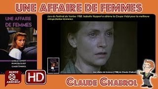 Une affaire de femmes de Claude Chabrol 1988 Cinemannonce 183 [upl. by Lyret]