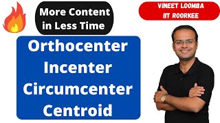 Orthocenter  Circumcenter  Centroid  Incenter  IITJEE  Mathematics [upl. by Sayette]