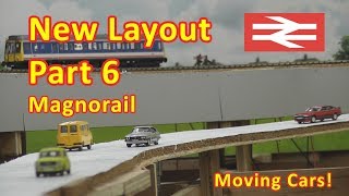 New Layout Build  Magnorail [upl. by Nahtanha809]