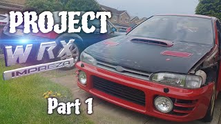 Project 1995 JDM WRX Part 1 [upl. by Enirual567]