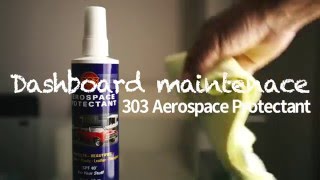 ダッシュボードのお手入れ303 Aerospace Protectant [upl. by Latin]