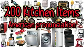 Learn 200 Kitchen Utensils Vocabulary  English American Pronunciation  Easy Learning English [upl. by Alikam]