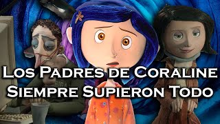 Las Mentiras de Los Padres de Coraline  Teoría [upl. by Ludlow466]