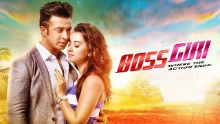 Bossgiri  বসগিরি  Bangla New Movie  Shakib Khan  Shabnom Bubly  Romantic Bangla Cinema [upl. by Atinniuq]