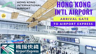 Hong Kong International Airport Terminal 1 ✈  Arrival Gate to Immigration amp Airport Express [upl. by Cain]