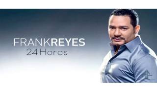 Frank Reyes  24 Horas 2013 [upl. by Evannia499]