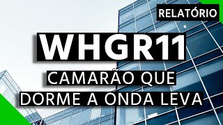 WHGR11  FUNDO COM UMA BOA CARTEIRA SÓ QUE [upl. by Eleira]