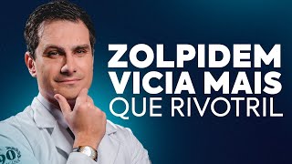 Entenda Por Que ZOLPIDEM Vicia Mais do que RIVOTRIL [upl. by Evvy]