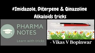 IMIDAZOLE  DITERPENE  QUINAZOLINE ALKALOIDS  WITH TRICKS  RRB PHARMACIST  GPAT ESIC  PART36 [upl. by Meilen773]