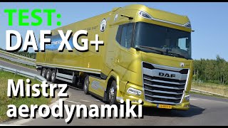 TEST  Nowy DAF XG 480 4x2  nowa aerodynamika pierwsze wrażenia new daf first impressions [upl. by Merideth]