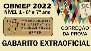 OBMEP 2022  Nível 1  6º e 7º ano  Gabarito Extraoficial  Correção da Prova [upl. by Newberry]