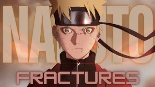 Naruto  Fractures AMV [upl. by Hardunn]