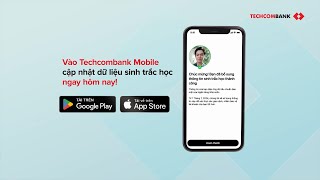 HƯỚNG DẪN CẬP NHẬT SINH TRẮC HỌC TRÊN APP TECHCOMBANK MOBILE THIẾT BỊ IOS [upl. by Obnukotalo337]