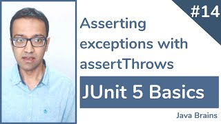 JUnit 5 Basics 14  Asserting exceptions with assertThrows [upl. by Stoops]