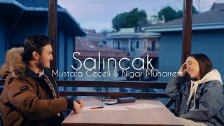 Salıncak  Mustafa Ceceli amp Nigar Muharrem Official Music [upl. by Cristen]