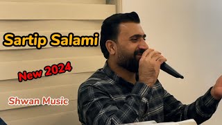 Sartip Salami 2024Azezakay mn Parwanay xayalmaqamu basta By Shwan Musicسەرتیپ سەلامی مەقام وبەستە [upl. by Adama404]