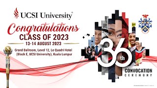 UCSI University’s 36th Convocation Ceremony 2023  Afternoon Session [upl. by Inig]