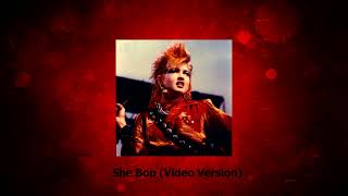 Cyndi Lauper  She Bop Video Version [upl. by Delano]