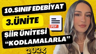 10SINIF EDEBİYAT 3ÜNİTE ŞİİR ÜNİTESİ  KODLAMALARLA  2024 [upl. by Hawken]