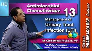 Antimicrobial Chemotherapy Ar  Lecture 13 Management of Urinary Tract Infection [upl. by Melissa]