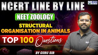 Structural Organisation in Animals  Top 100 Questions  NCERT Line By Line  Zoology GURU Sir [upl. by Crespo982]