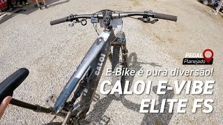 EBike Full Suspension  Caloi EVibe Elite FS  Test Ride  Pedal Planejado 36 [upl. by Ploss]