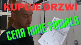 Drzwi z marketu czy z salonu jakie ceny jakie założymy najtańsze czy najdroższe [upl. by Atronna]