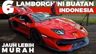 KREATIF ABIS  Ini dia 6 Lamborghini BUATAN Indonesia [upl. by Nirat917]