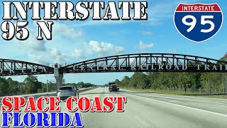 I95 North  Melbourne  Cocoa  Titusville  Space Coast  Florida  4K Highway Drive [upl. by Nessnaj]