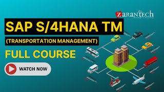 SAP S4HANA TM Transportation Management Full Course  ZaranTech [upl. by Norrag292]