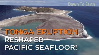 Tonga volcanic eruption changed the shape of Pacific seafloor [upl. by Baillieu879]