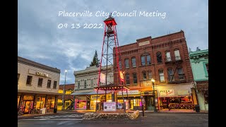 Placerville City Council Meeting 09 13 2022 [upl. by Stasny]