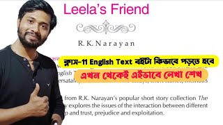 Class 11 এ কিভাবে টেক্সট পড়া উচিৎ  Leelas Friend by RK Narayan  Textএর ওপর সবটাই নির্ভর করছে [upl. by Naujek356]