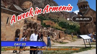 HOW TO SPEND A WEEK IN ARMENIA  24  30 June 2024  DAY 03 [upl. by Atsuj922]