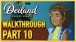 Deiland Pocket Planet Edition  WALKTHROUGH  PLAYTHROUGH  LETS PLAY  GAMEPLAY  Part 10 [upl. by Serene]