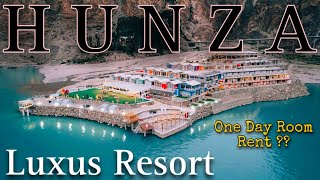 Luxus Resort Hunza  Attabad Lake Hotel  Luxus Hotel Room Rent  Luxus Hotel Hunza  Musafir Vlogs [upl. by Finegan597]